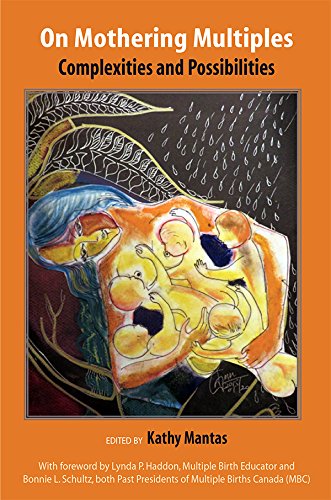 On Mothering Multiples: Complexities and Possibilities