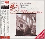 ハチャトゥリアン:「ガイーヌ」「スパルタクス」他