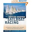 Getting Started in Sailboat Racing by Adam Cort, Richard Stearns, Adam Cort, and Richard Stearns