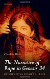 The Narrative of Rape in Genesis 34: Interpreting Dinahs Silence