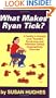 What Makes Ryan Tick: A Family's Triumph over Tourette Syndrome and Attention Deficiency Hyperactivity Disorder