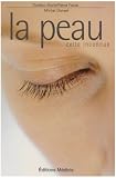 La peau : Cette inconnue ! La peau : Cette inconnue !