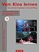 Vom Kino lernen: Internationale Perspektiven der Filmvermittlung / Learning from the Cinema. International Perspectives on Film Education