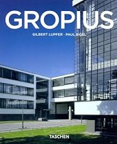 Walter Gropius 1883 - 1969 (Taschen Basic Art Series) (Spanish Edition)