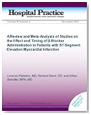 A Review and Meta-Analysis of Studies on the Effect and Timing of ?-Blocker Administration in Patients with ST-Segment Elevation Myocardial Infarction (Hospital Practice)