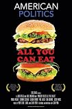 American Politics All You Can Eat