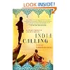 India Calling: An Intimate Portrait of a Nation's Remaking