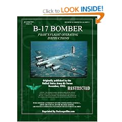 B-17 Bomber Pilot's Flight Operating Manual