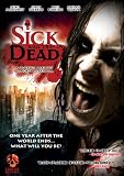 Sick and The Dead