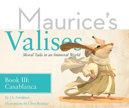 Casablanca: Moral Tails in an Immoral World (Maurice's Valises)
