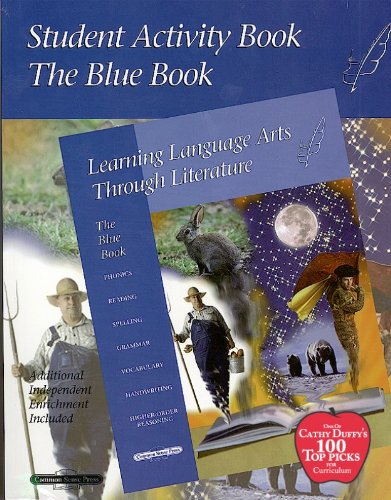 Blue Student Activity Book (Learning Language Arts Through Literature), by Common Sense Press