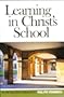 Learning in Christ's School (Puritan Paperbacks)