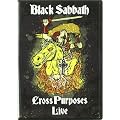 Black Sabbath - Cross Purposes Live