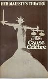 Playbill; Cause Celebre; Her Majesty's Theatre, London; 1977; Kenneth Griffith, Glynis Johns, Helen Lindsay, Parick Barr, Angela Browne