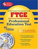 FTCE Professional Education w CD (REA) The Best Test Prep (REA Test Preps)