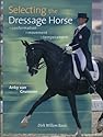 Selecting the Dressage Horse