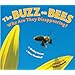 The Buzz on Bees: Why Are They Disappearing?