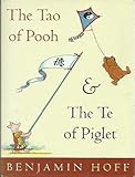 The Tao of Pooh ; and, The Te of Piglet