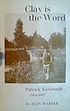 Clay is the word : Patrick Kavanagh, 1904-1967