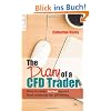 The Diary of a Cfd Trader: How to Make Serious Money from Contracts for Difference