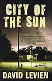 City of the Sun: A Novel