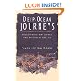 Deep-Ocean Journeys: Discovering New Life at the Bottom of the Sea (Helix Book)