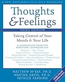 Thoughts & Feelings: Taking Control of Your Moods and Your Life (Workbook Workbook)