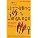 The Unfolding of Language: The Evolution of Mankind`s greatest Invention