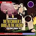The Hitchhiker's Guide to the Galaxy, The Tertiary Phase (Dramatised)