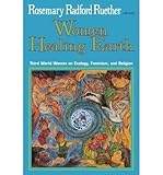 Women healing Earth : Third World women on ecology, feminism and religion
