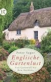 Zoom Produkt-Bild: Englische Gartenlust: Von Cornwall bis Kew Gardens (insel taschenbuch)