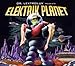 Dr Lektroluv Presents Elektrik Planet