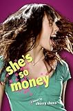 She's So Money