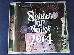 SOUND OF NOISE 2014