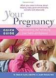 Your Pregnancy Quick Guide: Understanding and Enhancing Your Baby's Development