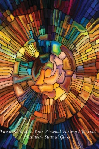 Password Keeper: Your Personal Password Journal Rainbow Stained Glass