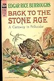 Back to the Stone Age (Pellucidar Series, 5) (Ace SF Classic F-245)