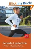 Perfekte Lauftechnik: Schneller durch gezieltes Training