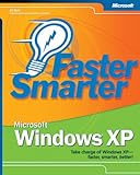  : Faster Smarter Microsoft  Windows  XP