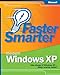Faster Smarter Microsoft  Windows  XP