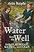 Books : Water from the Well: Sarah, Rebekah, Rachel, and Leah
