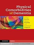 Physical comorbidities of dementia