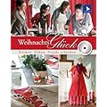 Weihnachtsgl�ck, m. CD-ROM: Sticken, N�hen, Freude schenken