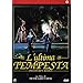 L' Ultima Tempesta