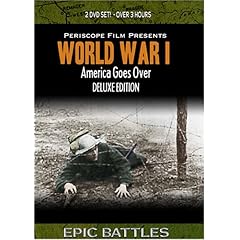 America Goes Over: World War I Newsreels Deluxe Edition (2 Disc Set) by 