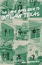 The Crime Buff's Guide to Outlaw Texas