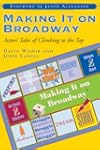 Making It on Broadway: Actors' Tales...
