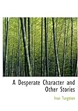 A Desperate Character and Other Stories