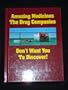Amazing Medicines: The Drug Companies Don't Want You to Discover!