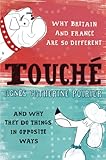 Touche: A French Woman’s Take on the English